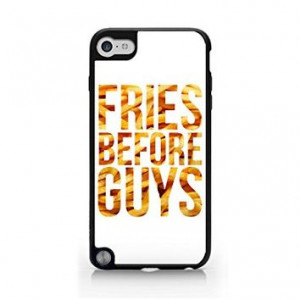 ... Fries - Sassy Quote - iPod Touch Gen 5 Black Case (C) Andre Gift Shop