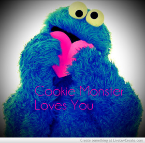 Love Cookie Monster
