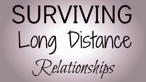 Surviving Long Distance Relationships