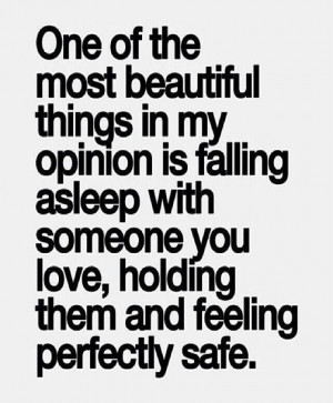 Feeling Perfectly Safe – Love Quotes