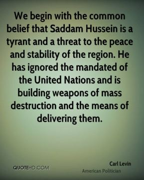 carl-levin-carl-levin-we-begin-with-the-common-belief-that-saddam.jpg