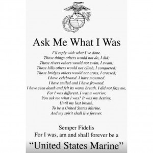 Ask Me What I Was Marine Poem