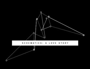 Schematics: A Love Story by Julian Hibbard