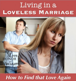 If you feel like this is a completely loveless marriage, then ask ...