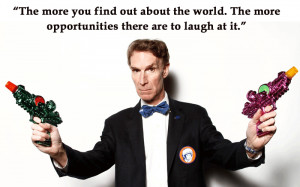 funny bill nye quote