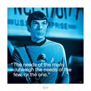 Star Trek Original Series - Mr Spock Needs Of The Many Poster