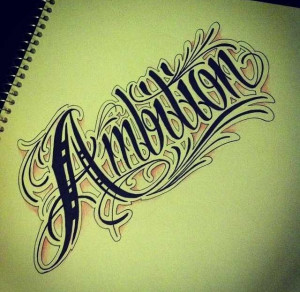 Ambition Tattoo Ideas