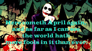 Here Cometh April Again, And As Far As I Can See The World Hath