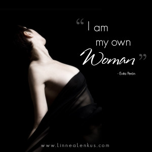 Inspirational Quote I am my own woman