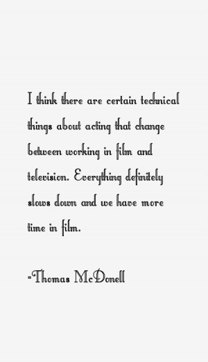 Thomas McDonell Quotes & Sayings
