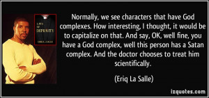 More Eriq La Salle Quotes