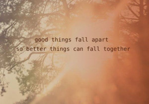 better things.
