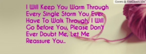 Will Keep You Warm Through Every Single Storm You Ever Have To Walk ...