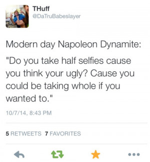 napoleon dynamite quotes