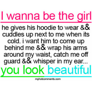 Wanna Be the Girl Quotes