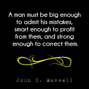 admit-his-mistakes-john-c-maxwell-daily-quotes-sayings-pictures.jpg