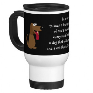 Funny Quote Cartoon Cat & Dog Custom Charity Coffee Mug