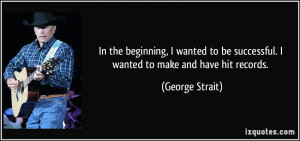 More George Strait Quotes