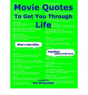 Movie Quotes To Get You Through Life
