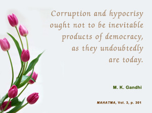 ... ought not to be Inveritable Products of Democracy ~ Democracy Quote