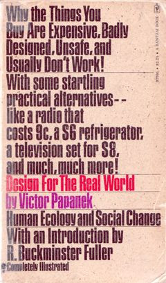Design for the Real World by Victor Papanek...read it!