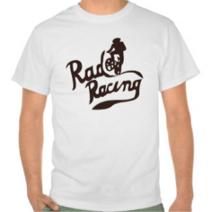 Rad Racing Original Design from the movie Tee Shirts