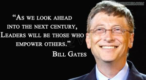 ... Ahead Into The Next Century, Leaders Will Be Those Who Empower Others