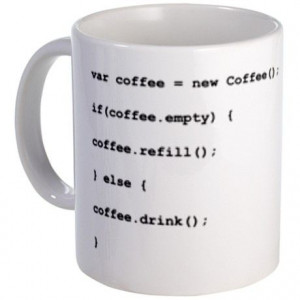 Programmers Mug === I m just have!
