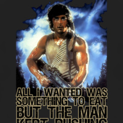 John Rambo Stallone First Blood quote kept pushing fan movie t shirt