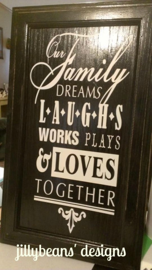 Cabinet door with family saying :)