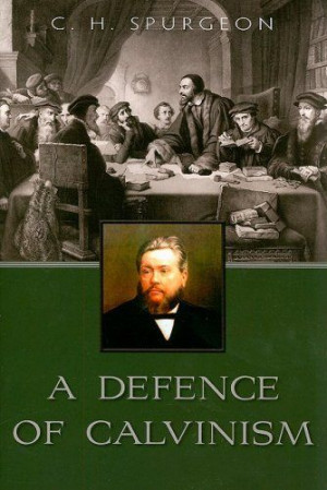 Bestseller Books Online A Defence of Calvinism Charles Haddon Spurgeon ...