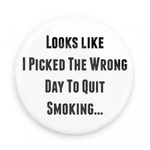 Funny Quitting Smoking Quotes