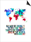 World Map Quote Muhammad Ali Poster by NaxArt