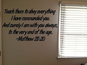 Matthew-28-20-Bible-Verse-Christian-Obey-Commands-Vinyl-Wall-Quote ...