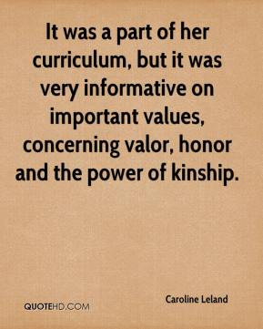 Leland - It was a part of her curriculum, but it was very informative ...