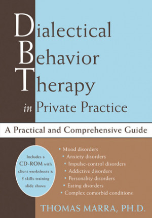 Start by marking “Dialectical Behavior Therapy in Private Practice ...