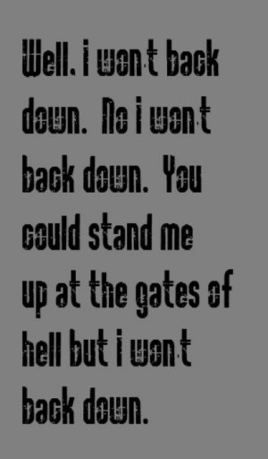 ... Quotes, Songs Lyrics, Music Lyrics, Tom Petty Lyrics, Favorite Quotes