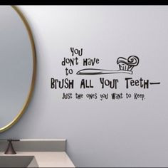 Dental Quotes For Kids Bathroom quotes, kids,