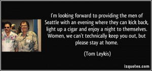 Tom Leykis Quote