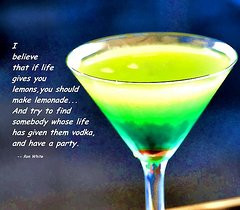 Alcohol Quotes Art - If Life gives you Lemons by Pamela Blizzard