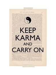 Don't mess with Karma!!
