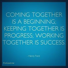 It's all about teamwork. A business builders, a good team is very ...