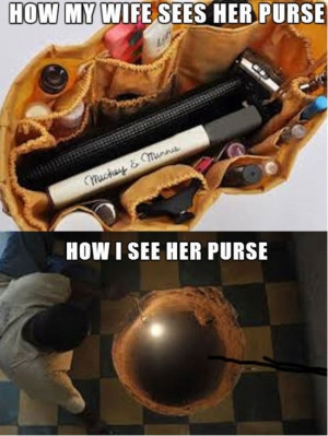 How My Wife Sees Her Purse