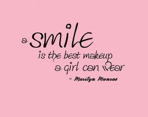 Marilyn Monroe Quote- A Smile Is th e Best Makeup a Girl Can Wear Wall ...