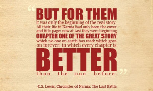 The Chronicles Of Narnia The Last Battle Quote
