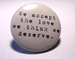 Perks of Being a Wallflower Quote P inback Button (1-1/4