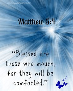 Mourning Quotes Bible Find comfort in mourning