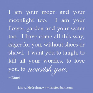 Quotes About True Love: I Am Your Moon And Your Moonlight Too Dear