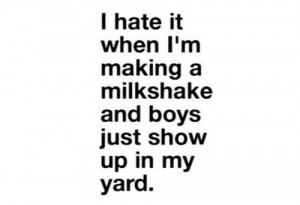 Milkshake Quotes