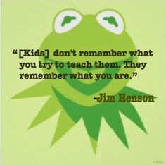 ... at ALC www.alcchildcare.... #quote #teaching #kids #henson #muppets
